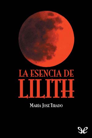 [Entre vampiros 02] • La esencia de Lilith